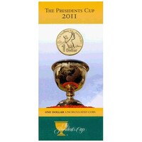 2011 $1 The President's Cup Uncirculated Coin