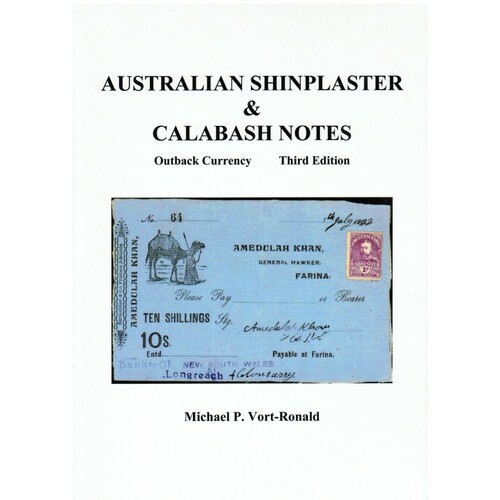 Australian Shinplaster & Calabash Notes