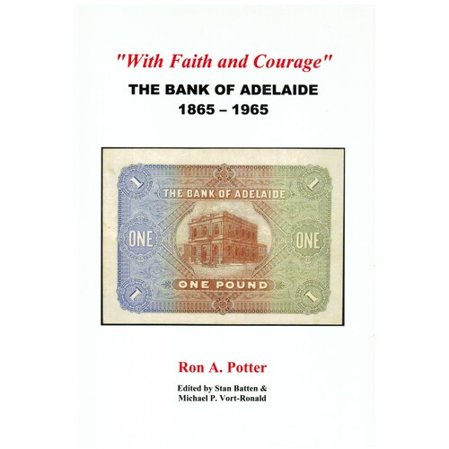 The Bank of Adelaide 1865-1965